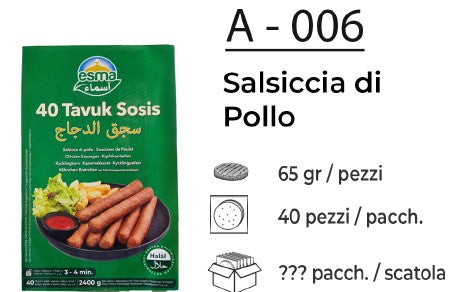 SALSICCIA DI POLLO 40 PEZZI  A - 006